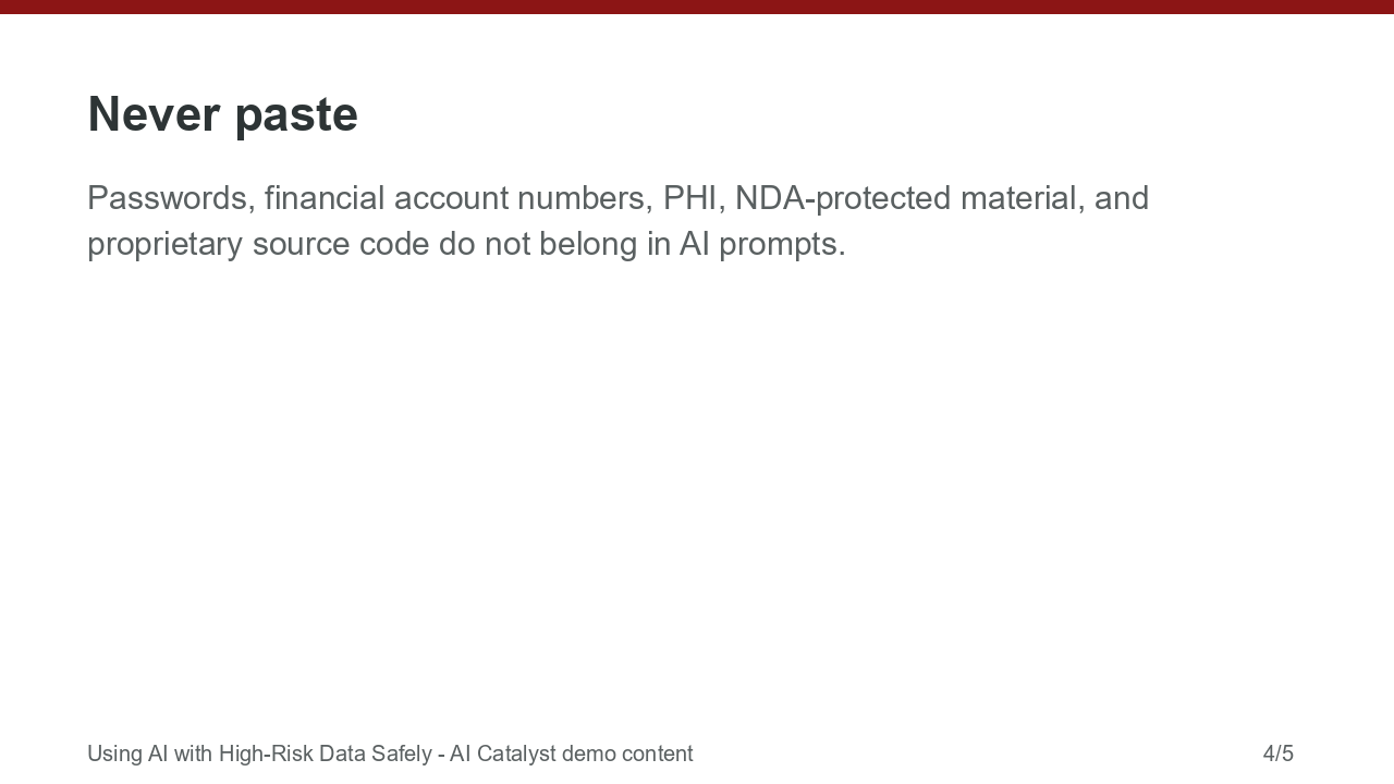 Using AI with High-Risk Data Safely (deck) — slide 4